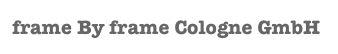 frame By frame Cologne GmbH